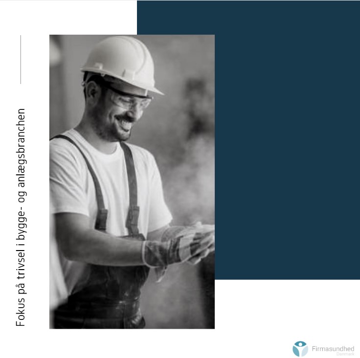 Hvordan står det til med sundhed og trivsel i bygge- & anlægsbranchen?